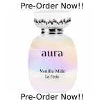 Pre-Order - La Fede Aura Vanilla Milk Perfume 100ml EDP Khadlaj